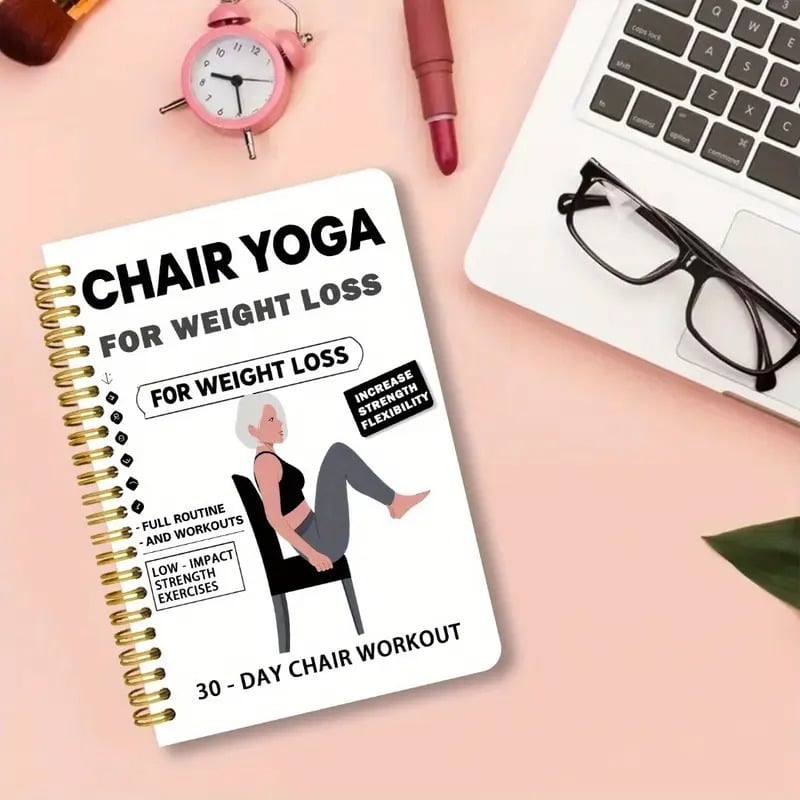 🔥30-Day Chair Yoga Weight Loss Spiral-Bound Notebook & Step-by-Step Exercise Guide - At-Home Fitness Journal
