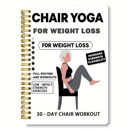 🔥30-Day Chair Yoga Weight Loss Spiral-Bound Notebook & Step-by-Step Exercise Guide - At-Home Fitness Journal